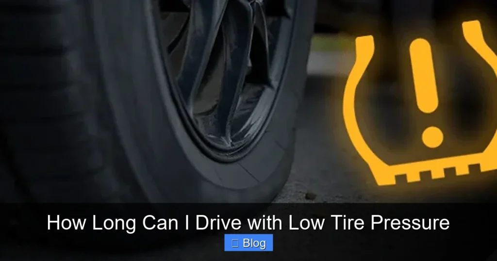 How Long Can I Drive with Low Tire Pressure