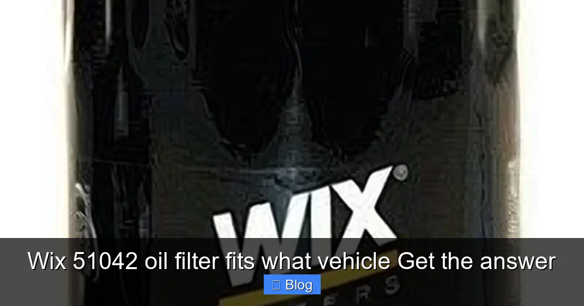 Wix 51042 oil filter fits what vehicle Get the answer