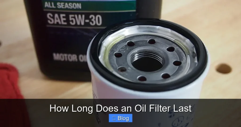 How Long Does an Oil Filter Last