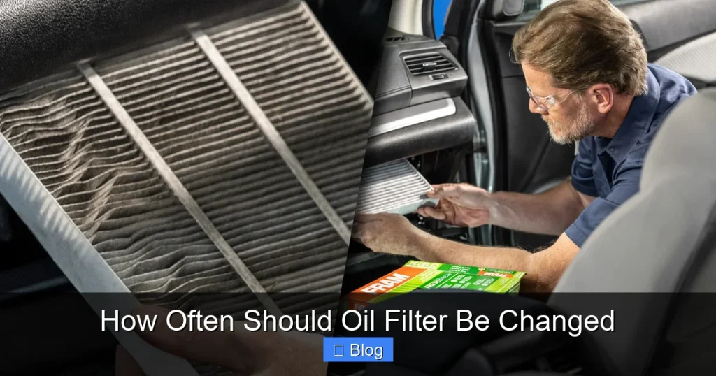 How Often Should Oil Filter Be Changed