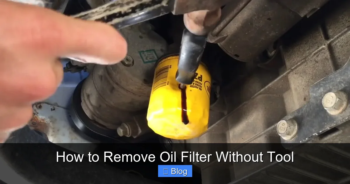 How to Remove Oil Filter Without Tool