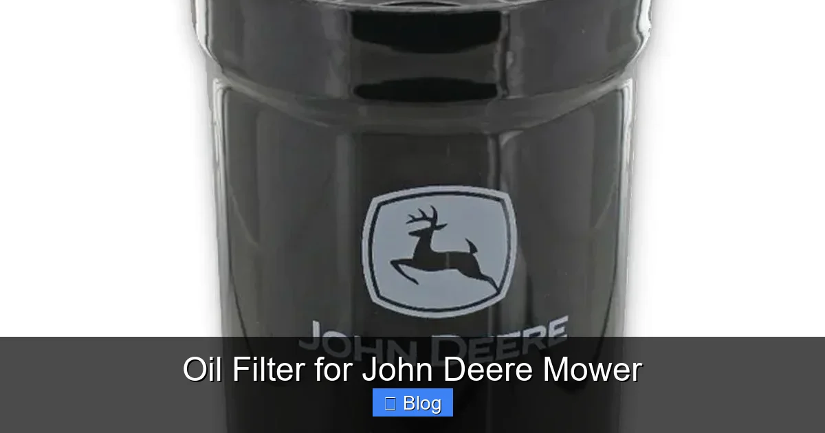 Oil Filter for John Deere Mower