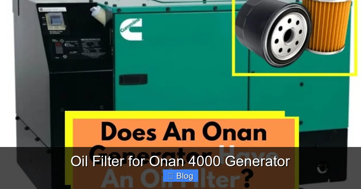 Oil Filter for Onan 4000 Generator