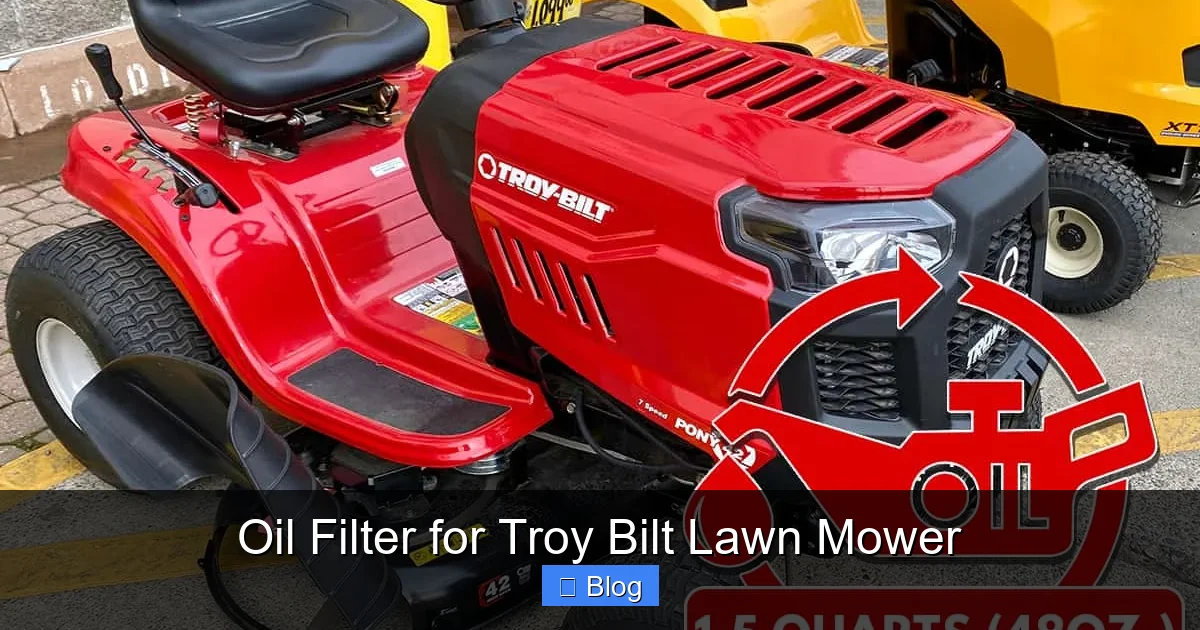 Oil Filter for Troy Bilt Lawn Mower