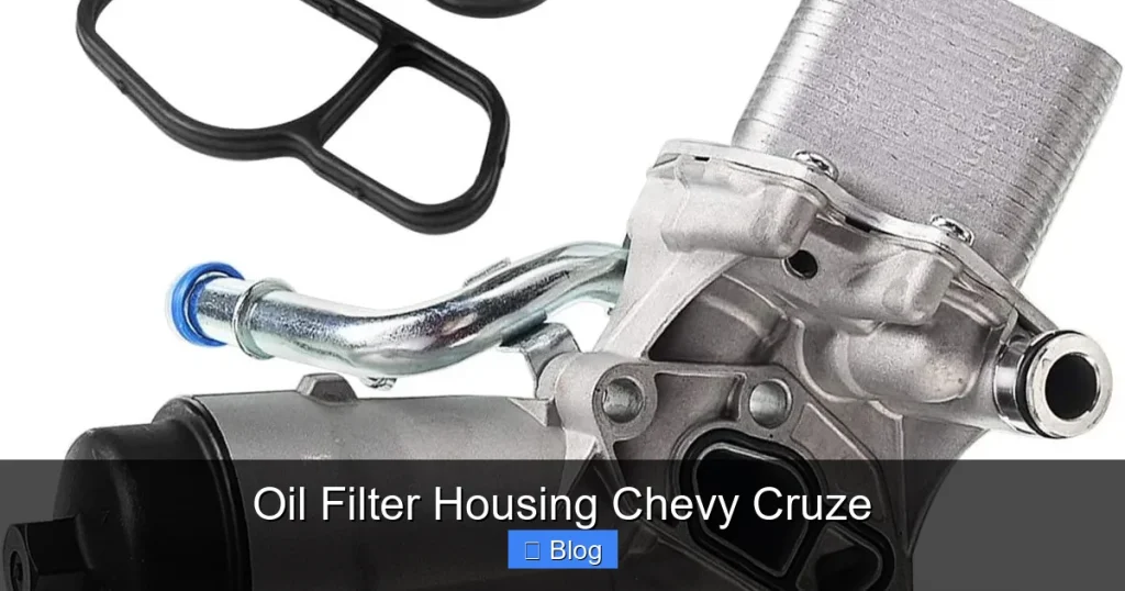 Oil Filter Housing Chevy Cruze