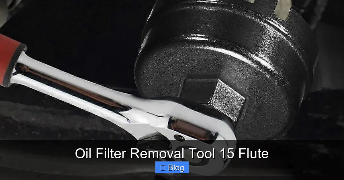 Oil Filter Removal Tool 15 Flute