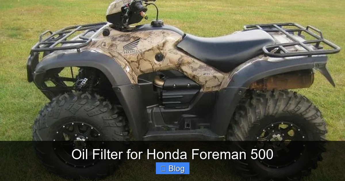 Oil Filter for Honda Foreman 500