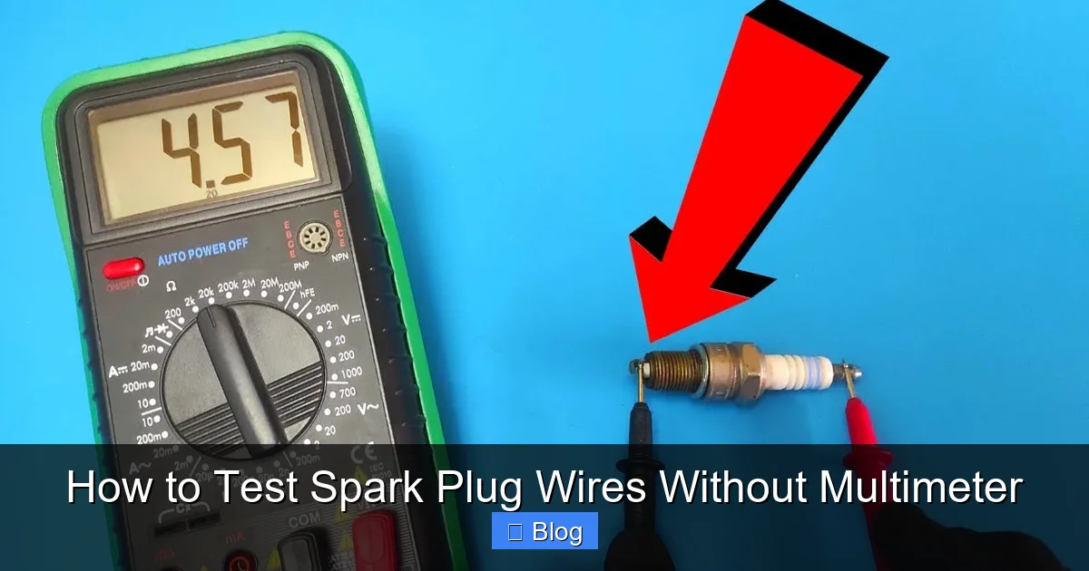How to Test Spark Plug Wires Without Multimeter