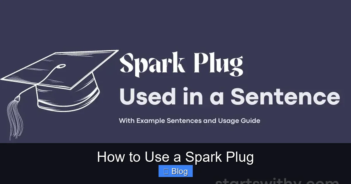How to Use a Spark Plug