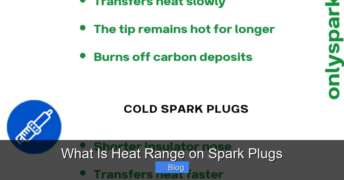 What Is Heat Range on Spark Plugs
