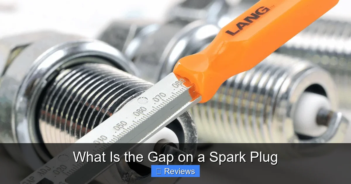 What Is the Gap on a Spark Plug