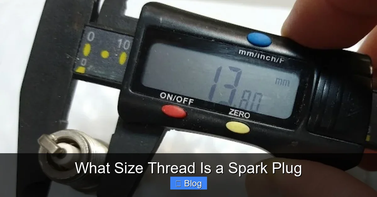 What Size Thread Is a Spark Plug