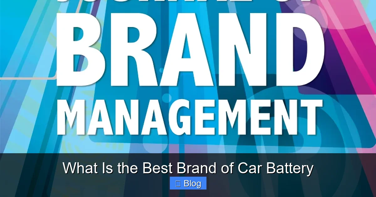 What Is the Best Brand of Car Battery