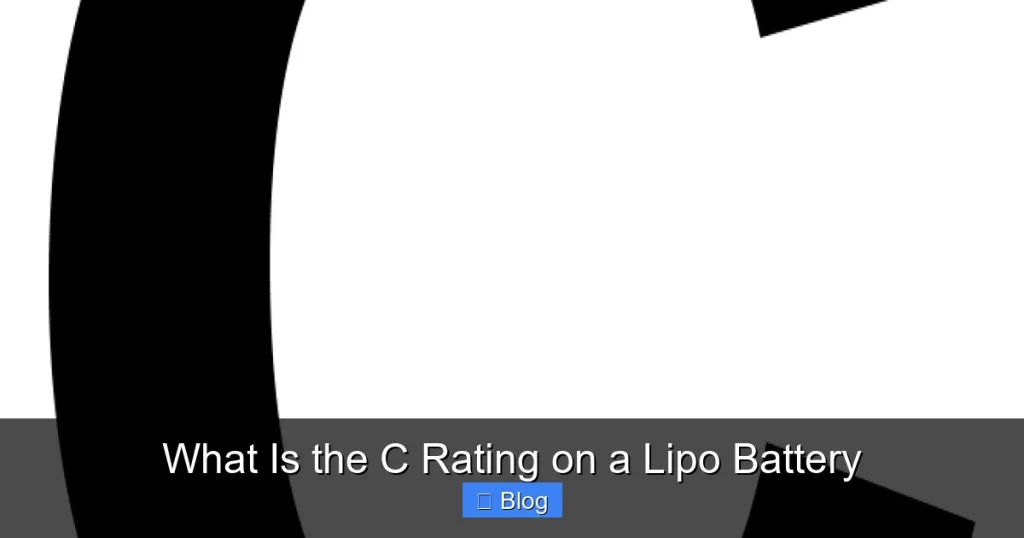 What Is the C Rating on a Lipo Battery