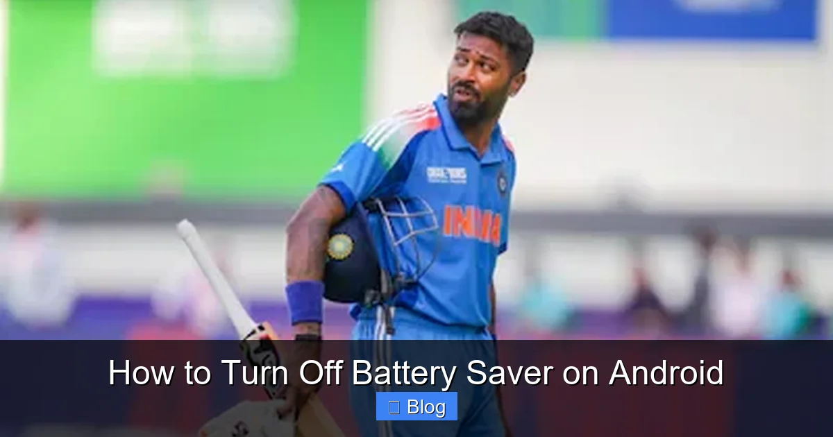 How to Turn Off Battery Saver on Android